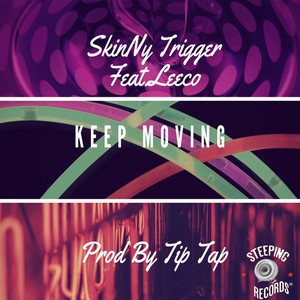 Keep Moving (Explicit)