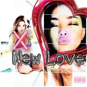 NEW Love (feat. Dre) (Explicit)