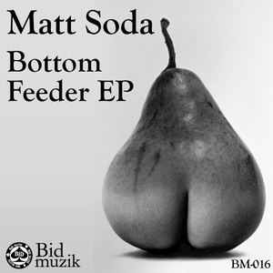 Bottom Feeder EP