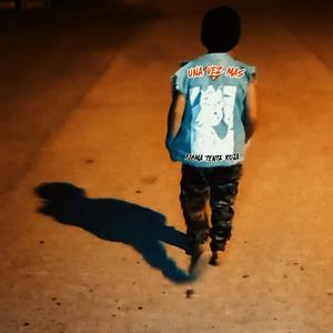 UNA VEZ MAS (Explicit)