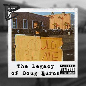The Legacy of Doug Burns (Explicit)