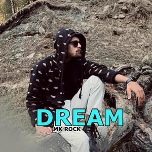 DREAM (feat. MK ROCK) [Explicit]