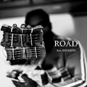 Road (feat. Shakeem)