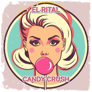 CANDY CRUSH (Explicit)