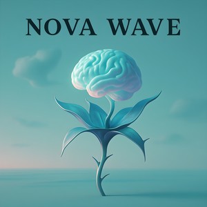 NOVA WAVE (Explicit)