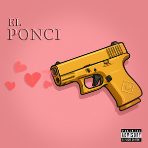 El Ponci: Chante Sessions, Vol. 1 (Explicit)
