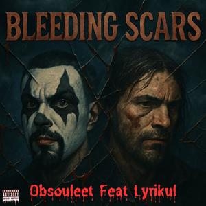 Bleeding Scars (Explicit)