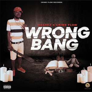 Wrong Bang (Explicit)