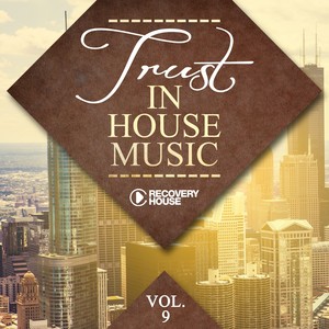 Trust in House Music, Vol. 9