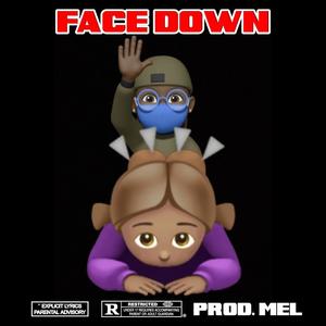 Face Down (feat. UNOBKOY A1, J.O.Y Deezy & J2Beezy) (Remix|Explicit)