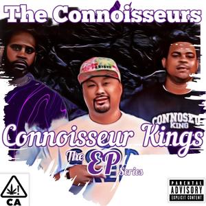 Connoisseur Kings (Explicit)