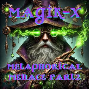 Metaphorical Menace Pt. 2 (Explicit)