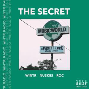 The Secret (feat. Nu3kes & Roc) (Explicit)