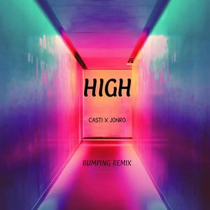HIGH (BUMPING Version|feat. DJ Casti)