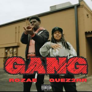 Gang (feat. Quez2RR) (Explicit)