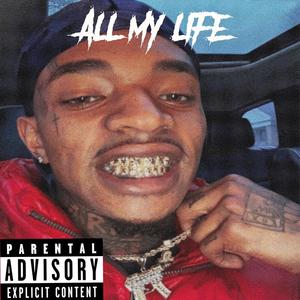 All My Life (Explicit)