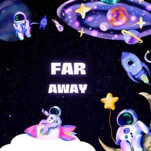 Far Away