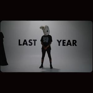 Last Year (Explicit)