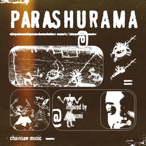 PARASHURAMA (Explicit)