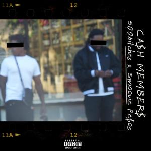 Cash Memberz, Vol. 1 (Explicit)