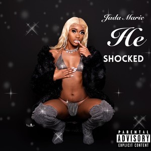 He Shocked (Explicit)