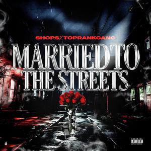 Married to the Streets (feat. YC4, Mr. Eastside & Glizzy Grey) (Explicit)