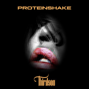 Proteinshake (Explicit)