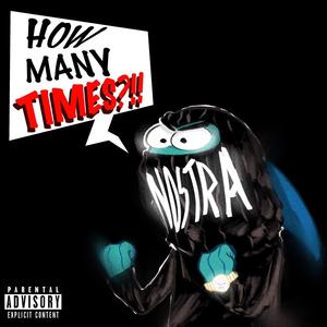 How Many Times (Explicit)