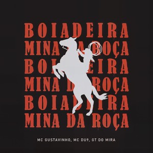 Boiadeira, Mina da Roça (Explicit)
