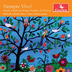 Siempre Vivo!: South American Songs, Preludes & Dances