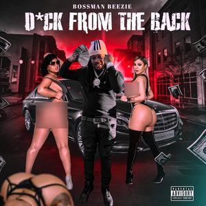 Dick From The Back (Explicit)