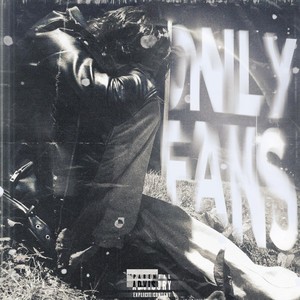 Only Fans (Explicit)