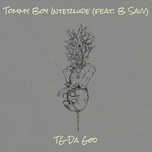 Tommy Boy (Interlude) [Explicit]