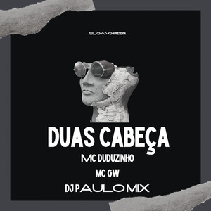 Duas Cabeça (Explicit)