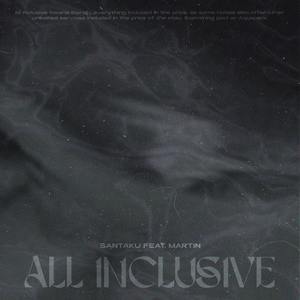 All Inclusive (Explicit)