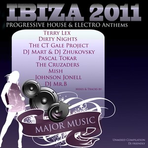 Ibiza 2011 Progressive House & Electro Anthems