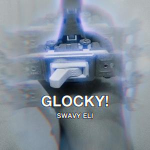 GLOCKY! (Explicit)