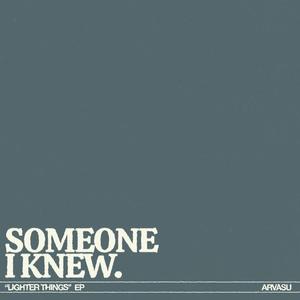 Someone I Knew