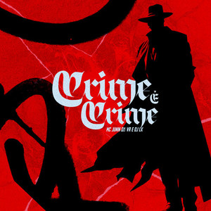 Crime é Crime (Explicit)