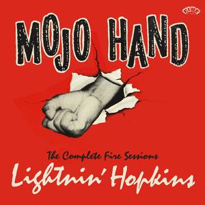 Mojo Hand: The Complete Fire Sessions (Deluxe Edition)