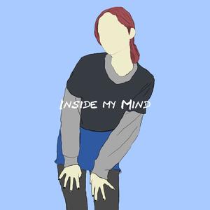 Inside My Mind (Explicit)