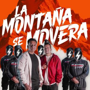 LA MONTAÑA SE MOVERA