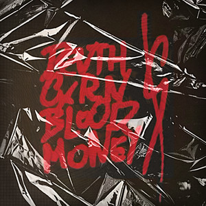 BLOODMONEY (Explicit)