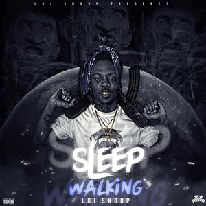 Sleep Walking (Explicit)