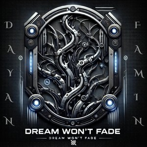 Dream Won’t Fade