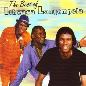 Best Of Ithwasa Langampela