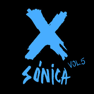 X-sónica, Vol. 5