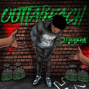 Outta Reach (Explicit)