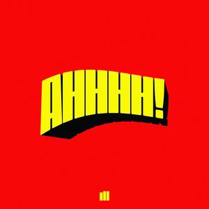 Ahhhh (Explicit)