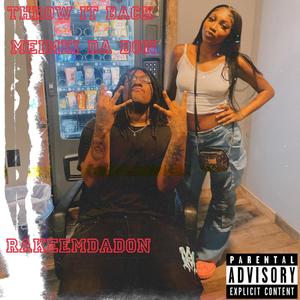 Throw It Back (feat. MeiMei Osama) (Explicit)